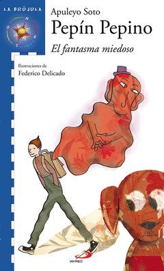PEPIN PENINO. EL FANTASMA MIEDOSO