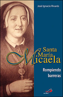 SANTA MARIA MICAELA ROMPIENDO BARRERAS