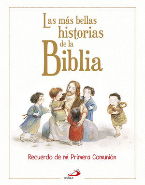 LAS MAS BELLAS HISTORIAS DE LA BIBLIA