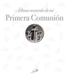ALBUM RECUERDO DE MI PRIMERA COMUNION MODELO B