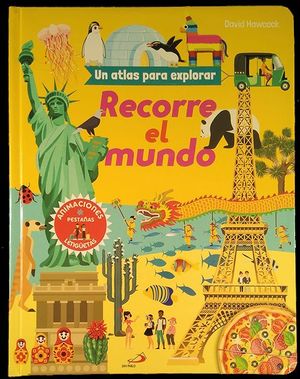 RECORRE EL MUNDO.  UN ATLAS PARA EXPLORAR