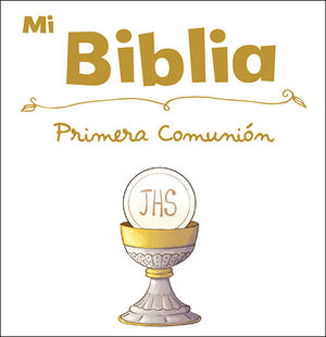 MI BIBLIA.  PRIMERA COMUNION