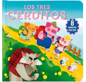 LOS TRES CERDITOS.  8 MAGICOS POP UPS