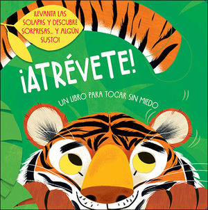 ATREVETE ! UN LIBRO PARA TOCAR SIN MIEDO