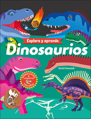 EXPLORA Y APRENDE.  DINOSAURIOS