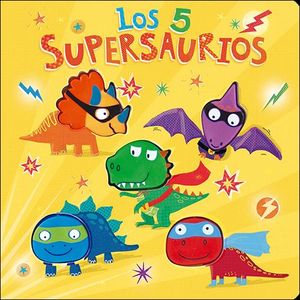 LOS 5 SUPERSAURIOS.  LIBRO INTERACTIVO