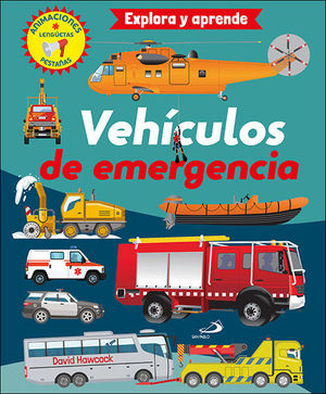 EXPLORA Y APRENDE.  VEHICULOS DE EMERGENCIA