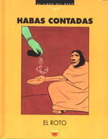 HABAS CONTADAS. ROTO, EL.