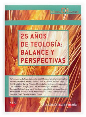 25 AOS DE TEOLOGIA: BALANCE Y PERSPECTIVAS