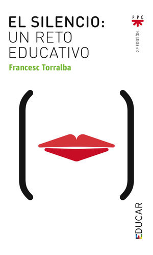 ED. 47 EL SILENCIO:UN RETO EDUCATIVO