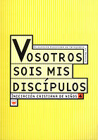 CM. 9 VOSOTROS SOIS MIS DISCIPULOS