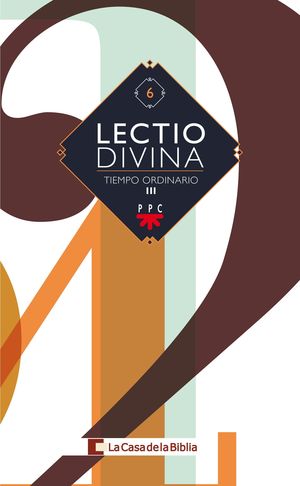 LECTIO DIVINA 6 TIEMPO ORDINARIO III