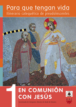 EN COMUNION CON JESUS 1.PARA QUE TENGAN