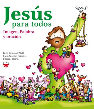 JESUS PARA TODO.IMAGEN,PALABRA Y ORACION