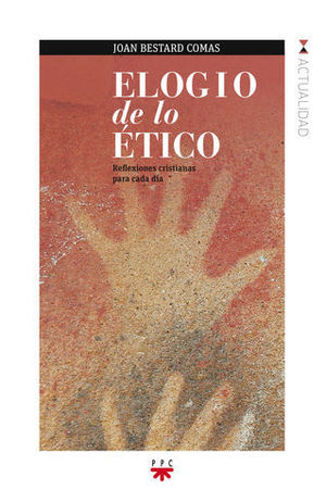 ELOGIO DE LO ETICO