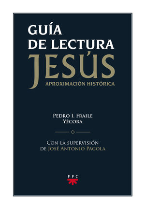 GUIA LECTURA JESUS APROXIMACION HISTORIC