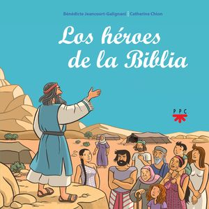 LOS HEROES DE LA BIBLIA