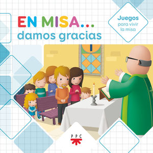 EN MISA...DAMOS GRACIAS-JUEGOS