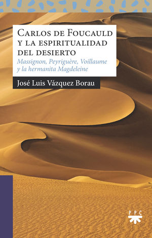 CARLOS DE FOUCAULD Y LA ESPIRITUALIDAD