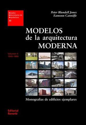 MODELOS DE ARQUITECTURA MODERNO VOLUMEN II 1945-1990