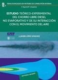 ESTUDIO TEORICO-EXPERIMENTAL DEL CHORRO LIBRE DIESEL NO EVAPORATIVO