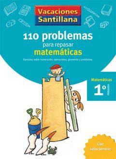 VACACIONES 110 PROBLEMAS PARA REPASAR MATEMATICAS 1 EP