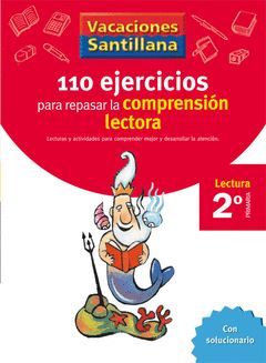 VACACIONES 110 EJERCICIOS PARA MEJORAR LA COMPRENSION LECTORA 2 EP