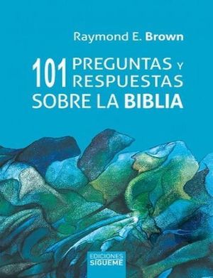 101 PREGUNTAS SOBRE LA BIBLIA