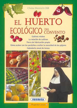 EL HUERTO ECOLGICO DEL CONVENTO