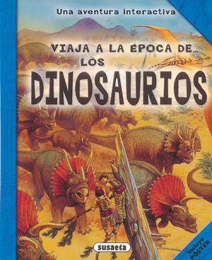 VIAJA A LA EPOCA DE LOS DINOSAURIOS