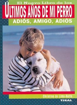NUEVO LIBRO DE LOS ULTIMOS AOS DE MI PERRO
