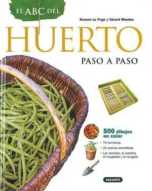 Abc del Huerto Paso a Paso, el
