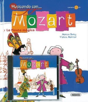 MOZART Y LA FLAUTA MAGICA LIBRO + CD AUDIO