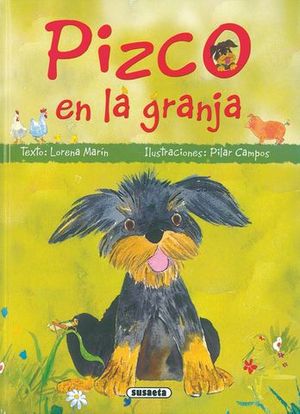 PIZCO EN LA GRANJA