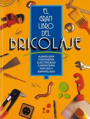 GRAN LIBRO DEL BRICOLAGE