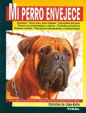 MI PERRO ENVEJECE