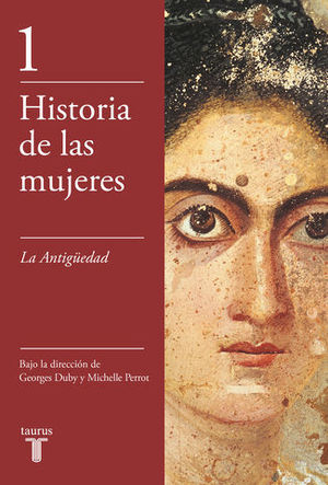 HISTORIA DE LAS MUJERES 1.- ANTIGUEDAD