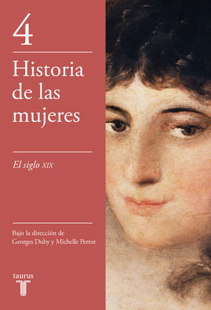 HISTORIA DE LAS MUJERES 4.- EL SIGLO XIX
