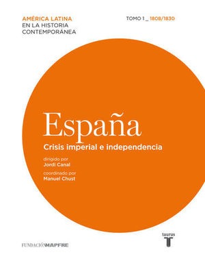 ESPAA CRISIS IMPERIAL E INDEPENDENCIA