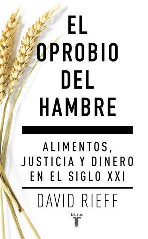 EL OPROBIO DEL HAMBRE