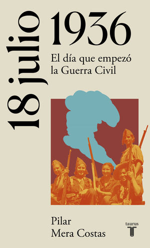 18 DE JULIO DE 1936 HACIA LA GUERRA CIVIL ESPAOLA