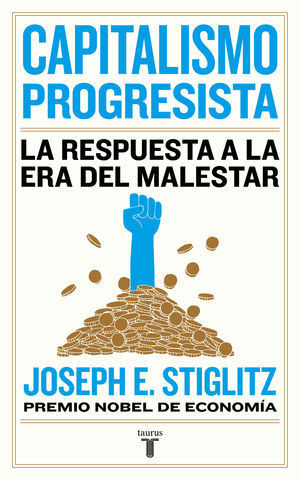 CAPITALISMO PROGRESISTA.  LA RESPUESTA A LA ERA DEL MALESTAR