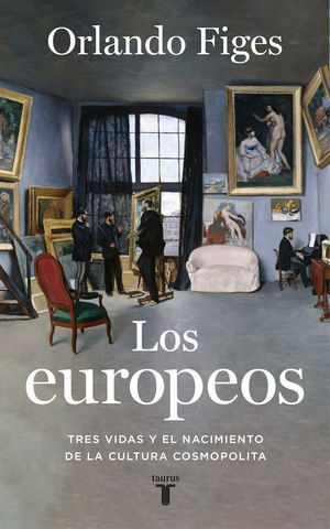 LOS EUROPEOS TRES VIDAS Y EL NACIMIENTO DE LA CULTURA EUROPEA