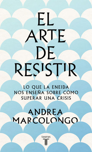 EL ARTE DE RESISTIR