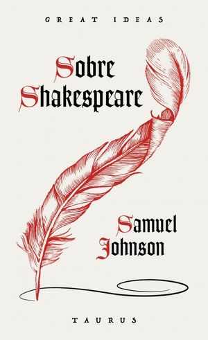 SOBRE SHAKESPEARE (SERIE GREAT IDEAS)