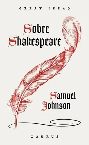 Sobre Shakespeare (Serie Great Ideas)
