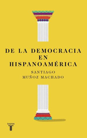 DE LA DEMOCRACIA EN HISPANOAMRICA