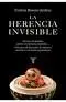 La Herencia Invisible