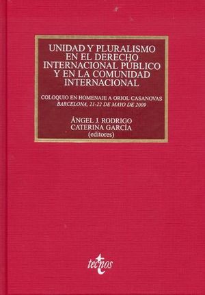 UNIDAD Y PLURALIDAD EN EL DERECHO INTERNACIONAL PUBLICO