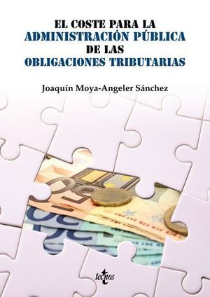 EL COSTE PARA LA ADMINISTRACION PUBLICA DE OBLIGACIONES TRIBUTARIAS